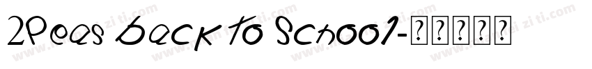 2Peas Back to School字体转换